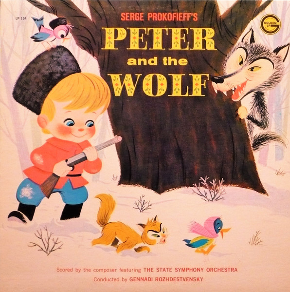 Sergei Prokofiev - Frank Milano , Russian State Symphony Orchestra , Gennadi Rozhdestvensky - Peter And The Wolf | Golden Records (LP 154) - main