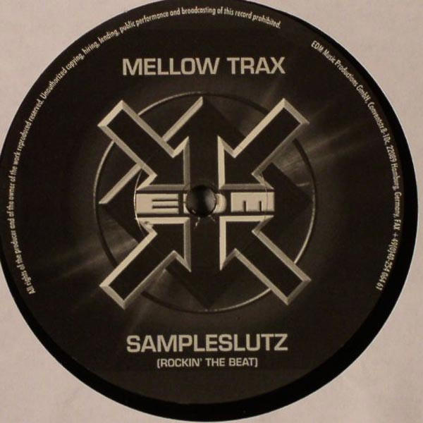 Mellow Trax - Sampleslutz (Rockin' The Beat) | EDM (EDM 078-1)