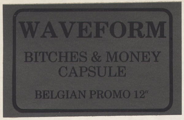 Waveform - Bitches & Money / Capsule | Not On Label (WA 1) Waveform - Bitches & Money / Capsule | Not On Label (WA 1)