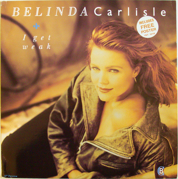 Belinda Carlisle - I Get Weak | Virgin (VST 1046)