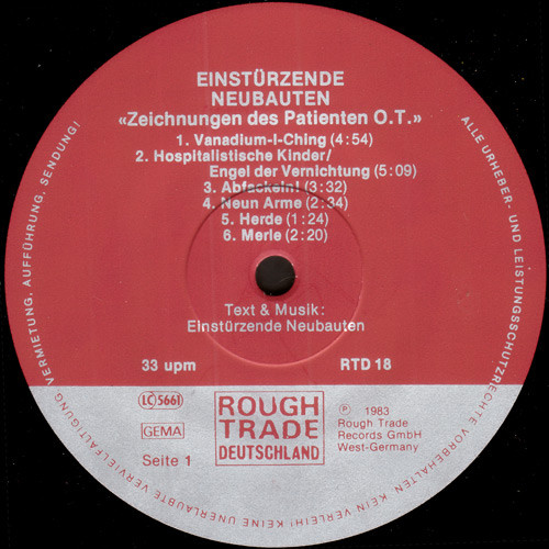 Einstürzende Neubauten - Zeichnungen Des Patienten O.T. | Rough Trade Deutschland (RTD 18) - 3 Einstürzende Neubauten - Zeichnungen Des Patienten O.T. | Rough Trade Deutschland (RTD 18) - 3
