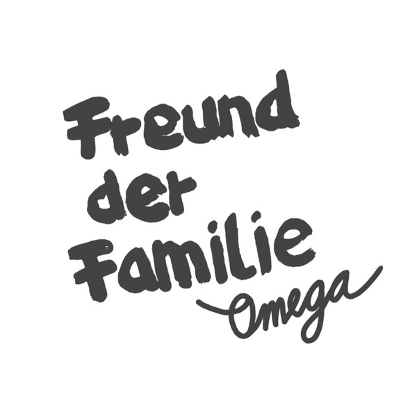 Freund der Familie - Omega | Freund Der Familie (FDF LP 03)