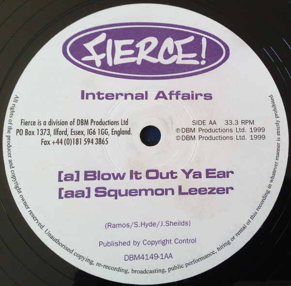 Internal Affairs - Blow It Out Ya Ear | Fierce! (DBM4149)