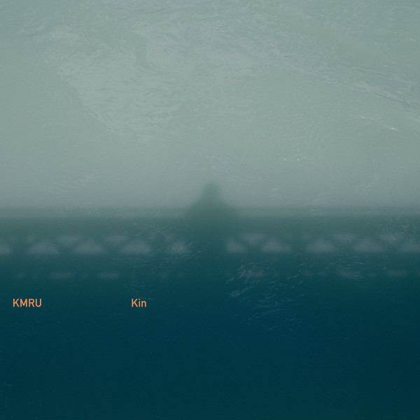 KMRU - Kin | Editions Mego (EMEGO029) - main KMRU - Kin | Editions Mego (EMEGO029) - main