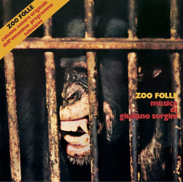 Giuliano Sorgini - Zoo Folle | Four Flies Records (FLIES 07) - main