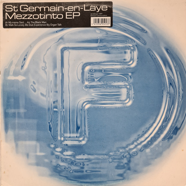 St Germain - Mezzotinto EP | F Communications (F 002)