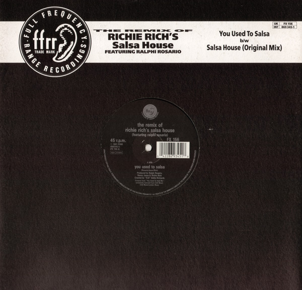 Richie Rich / Ralphi Rosario - The Remix Of  Richie Rich's Salsa House | FFRR (FX 156)