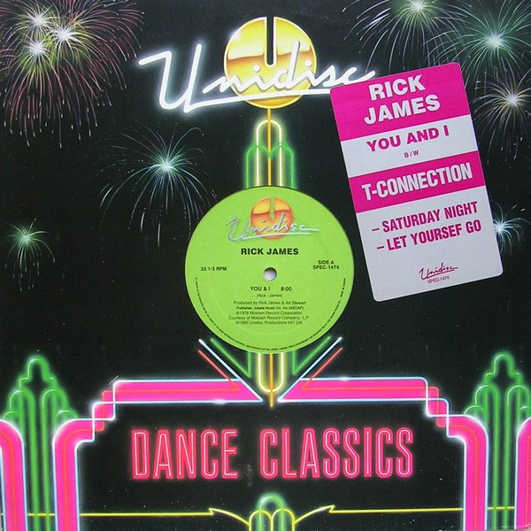 Rick James / T-Connection - You & I / Saturday Night / Let Yourself Go | Unidisc (SPEC-1474) - main