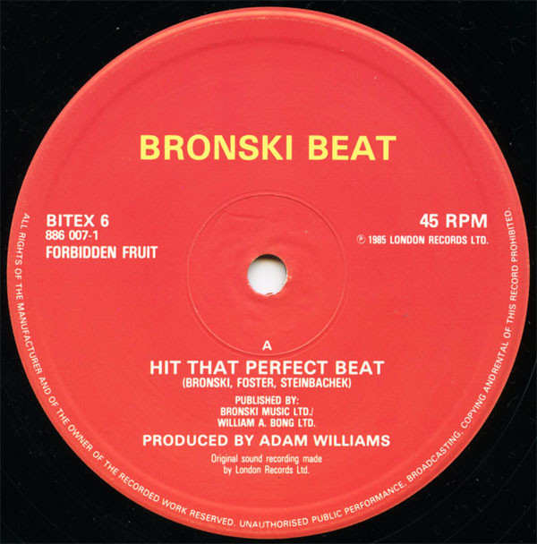 Bronski Beat - Hit That Perfect Beat | Forbidden Fruit (BITEX 6) Bronski Beat - Hit That Perfect Beat | Forbidden Fruit (BITEX 6)