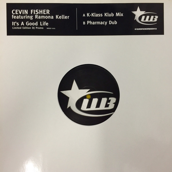 Cevin Fisher - It's A Good Life (K-Klass Mixes) | Wonderboy (WBDJX 022)