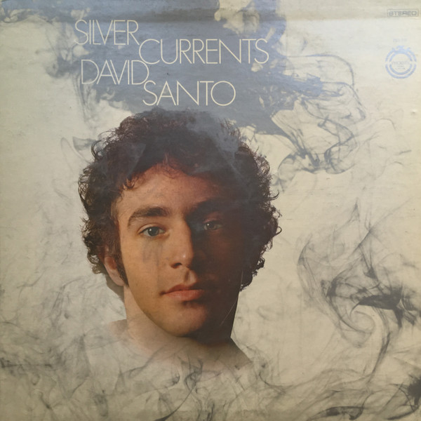David Santo - Silver Currents | Phoenix Records Of New York (PHS-101) David Santo - Silver Currents | Phoenix Records Of New York (PHS-101)