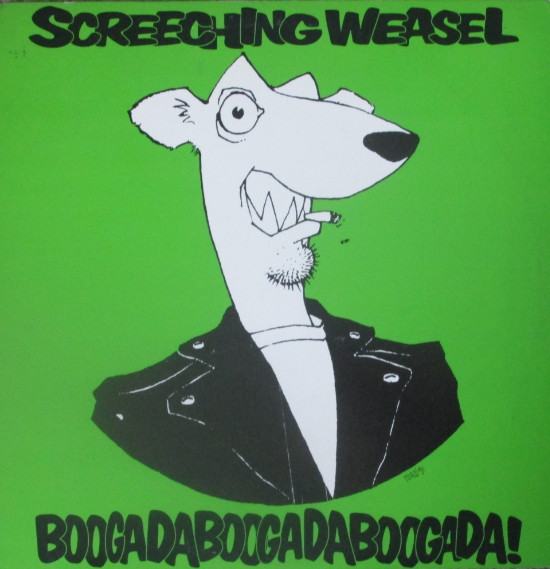 Screeching Weasel - Boogadaboogadaboogada! | Lookout! Records (Lookout 062)