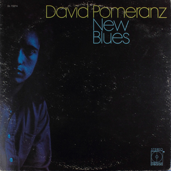 David Pomeranz - New Blues | Decca (DL 75274)