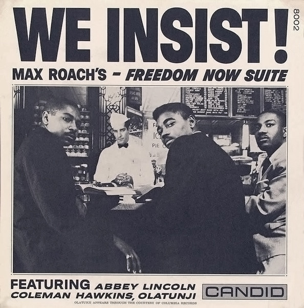 Max Roach - We Insist! Max Roach's Freedom Now Suite | Candid (CJM 8002) - main