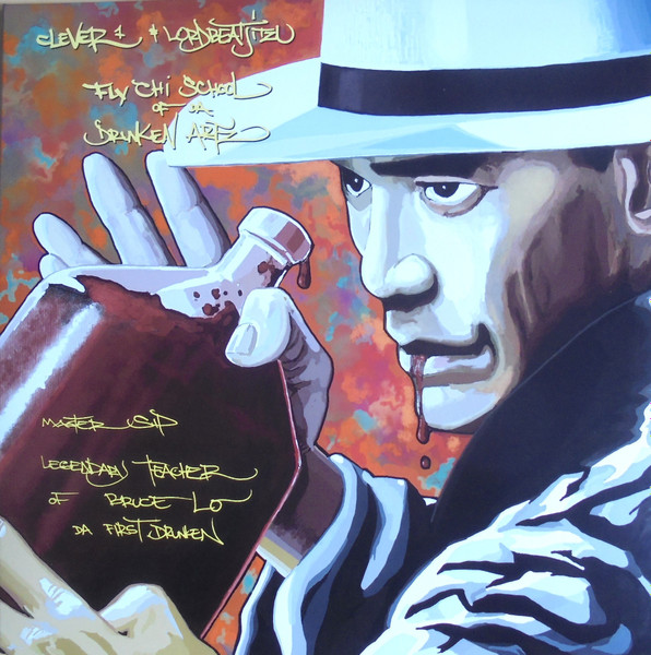 Clever One , Lord Beatjitzu - Master Sip, Legendary Teacher Of Bruce Lo, Da First Drunken | Grilchy Party (GP-44) Clever One , Lord Beatjitzu - Master Sip, Legendary Teacher Of Bruce Lo, Da First Drunken | Grilchy Party (GP-44)