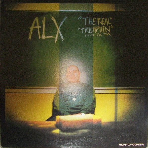 ALX - The Real / Triumphin' | Run For Cover Records (RFC001)