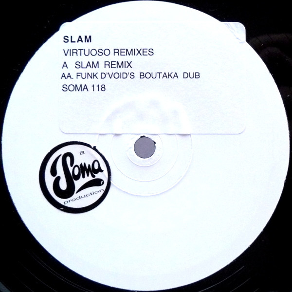 Slam - Virtuoso Remixes | Soma Quality Recordings (SOMA 118)