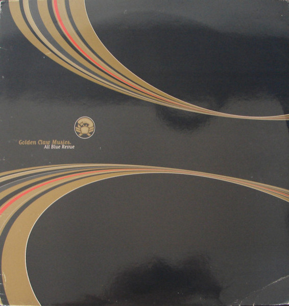 Golden Claw Musics - All Blue Revue | Infectious Records (infect 7 lp)