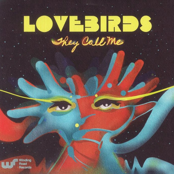 Lovebirds - They Call Me | Winding Road Records (ROAD033) - main
