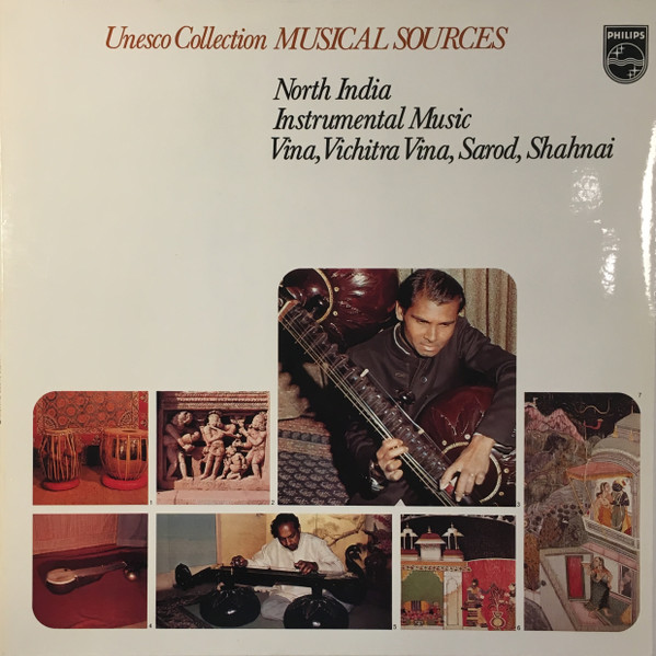 Various - North India - Instrumental Music: Vina, Vichitra Vina, Sarod, Shahnai | Philips (6586 020)