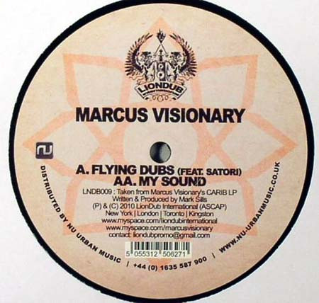Marcus Visionary - Flying Dubs / My Sound | Liondub International (LNDB009)