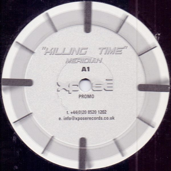 Meridian - Killing Time | Xposé (XPOSE 003)