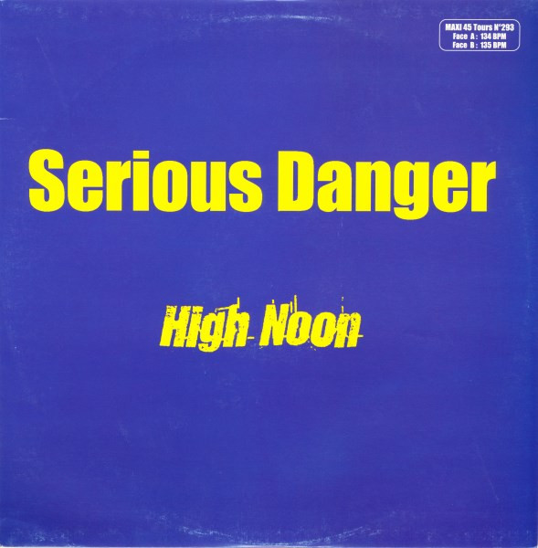 Serious Danger - High Noon | Scorpio Music (192 497-1) Serious Danger - High Noon | Scorpio Music (192 497-1)