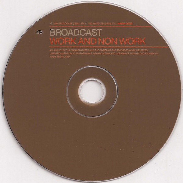 Broadcast - Work And Non Work | Warp Records (WARP CD52) - 3 Broadcast - Work And Non Work | Warp Records (WARP CD52) - 3