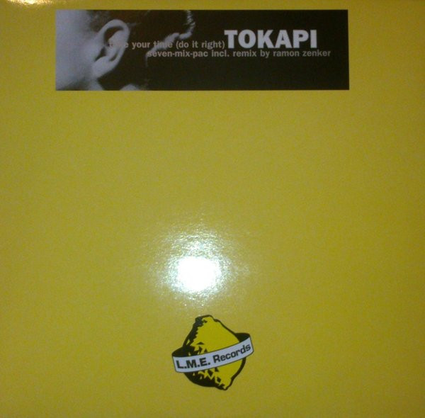 Tokapi - Take Your Time (Do It Right) | L.M.E. Records (MCT 33089)