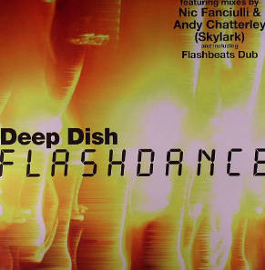 Deep Dish - Flashdance | Deep Dish Records (DDR012)