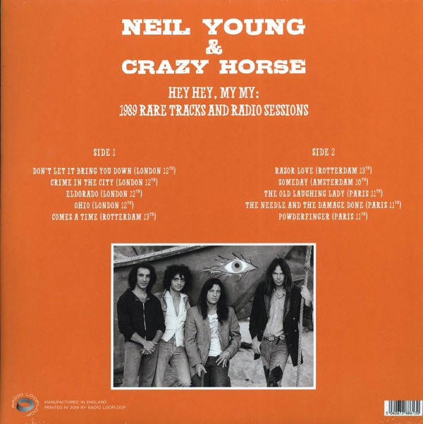 Neil Young & Crazy Horse - Hey Hey, My My: 1989 Rare Tracks And Radio Sessions | Radio Looploop (RLL013) - 2