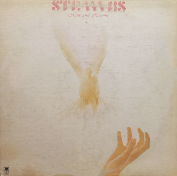 Strawbs - Hero And Heroine | A&M Records (SP-3607)