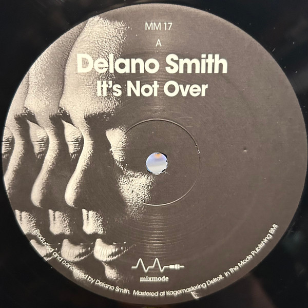 Delano Smith - It's Not Over | Mixmode Recordings (MM 17)