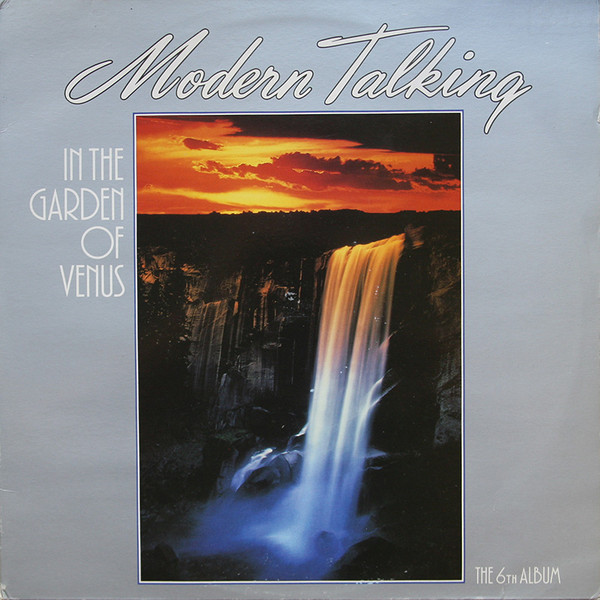 Modern Talking - In The Garden Of Venus - The 6th Album | Ariola (208 770)