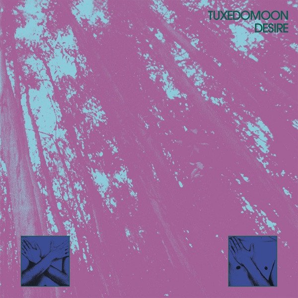 Tuxedomoon - Desire | Crammed Discs (CBOY3030LP) - main