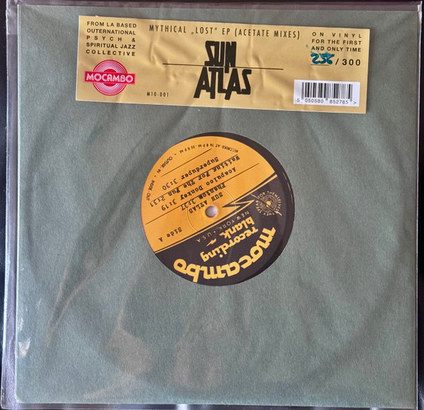 Sun Atlas - Mythical „Lost“ EP (Acetate Mixes) | Mocambo (M10-001)