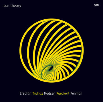 Our Theory - Yeah, That's Right | Nublu Records (NUB 12003)