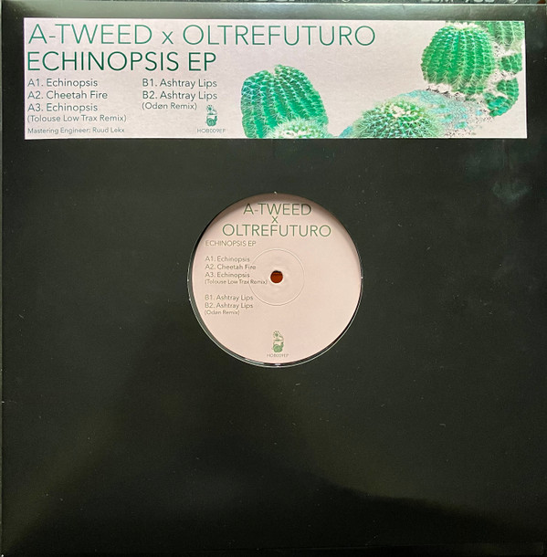 A-Tweed x Oltrefuturo - Echinopsis EP | Haus Of Beats Diskak (HOB009EP)