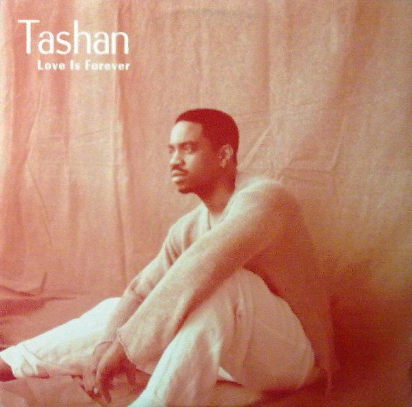 Tashan - Love Is Forever | Chaos Recordings (42 77241)