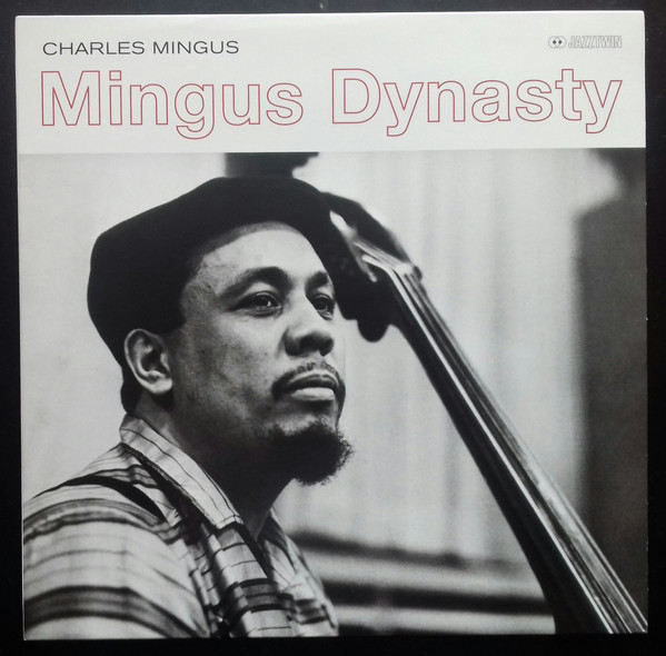 Charles Mingus And His Jazz Group - Mingus Dynasty | Jazztwin (50019)