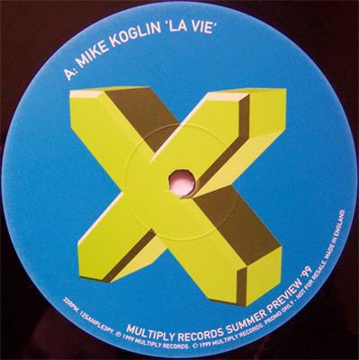 Mike Koglin - La Vie / You Can't Stop | Multiply Records (12SAMPLE3PY)