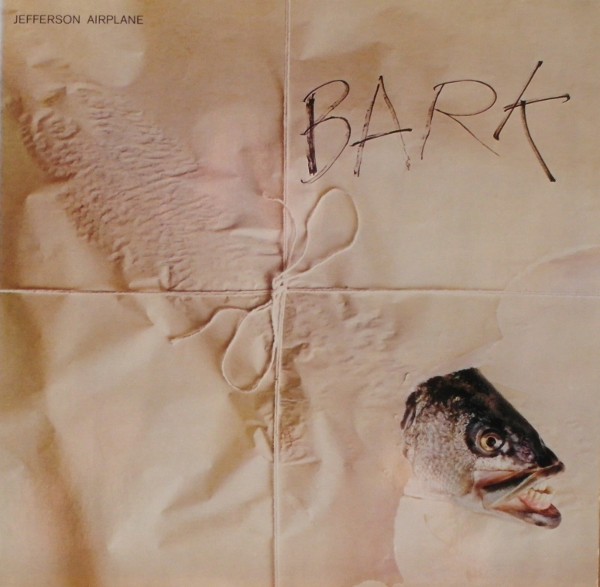 Jefferson Airplane - Bark | Grunt (NL 84386)