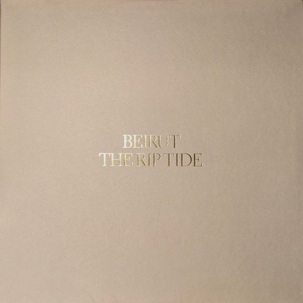 Beirut - The Rip Tide | Pompeii Records (POMP-003)