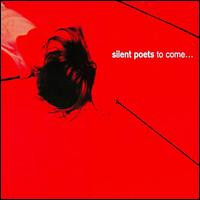 Silent Poets - To Come... | Yellow Productions (YP 072)