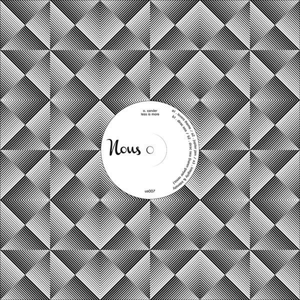 O. Xander - Less Is More | Nous (us007)