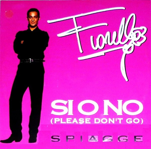 Fiorello - Si O No ( Please Don't Go ) / Spiagge | Limited Edition (LE 012) Fiorello - Si O No ( Please Don't Go ) / Spiagge | Limited Edition (LE 012)