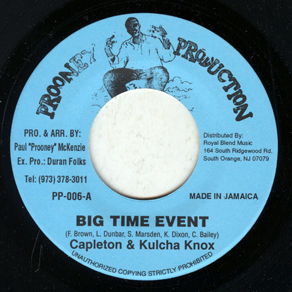 Capleton & Kulcha Knox - Big Time Event | Prooney Production (PP-006)