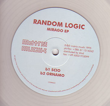 Random Logic - Mirago EP | Matrix Musik (12TRIX003)