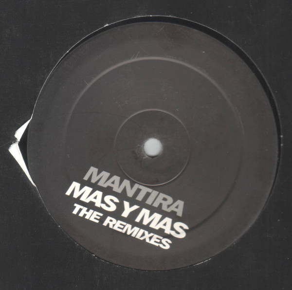 Mantira - Mas Y Mas (The Remixes) | Spinnin' Records (SP 022R) - 2