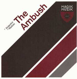 The Ambush - Acapulco / Madras | Magik Muzik (Magik Muzik 812-5) - main